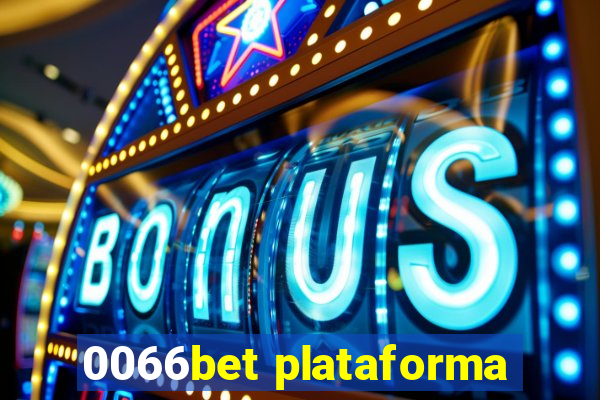 0066bet plataforma